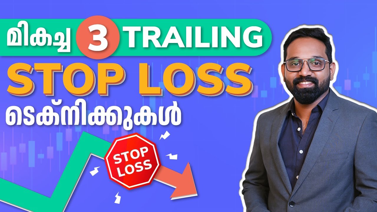Top 3 Trailing Stop Loss Techniques in Malayalam | Intraday Trading Malayalam | Trading Malayalam