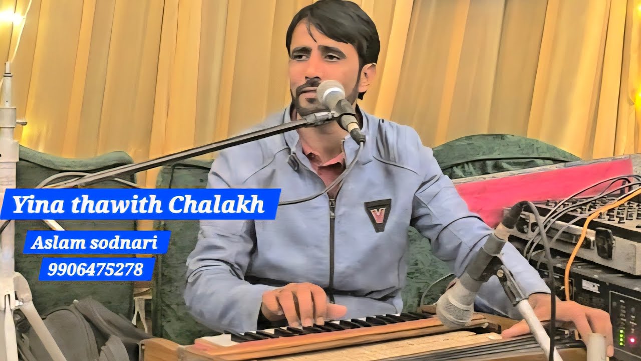 Yina trawith chalakh miani yaaro Kashmiri song || Singer Mohmad Aslam Sodnari 99064 75278 