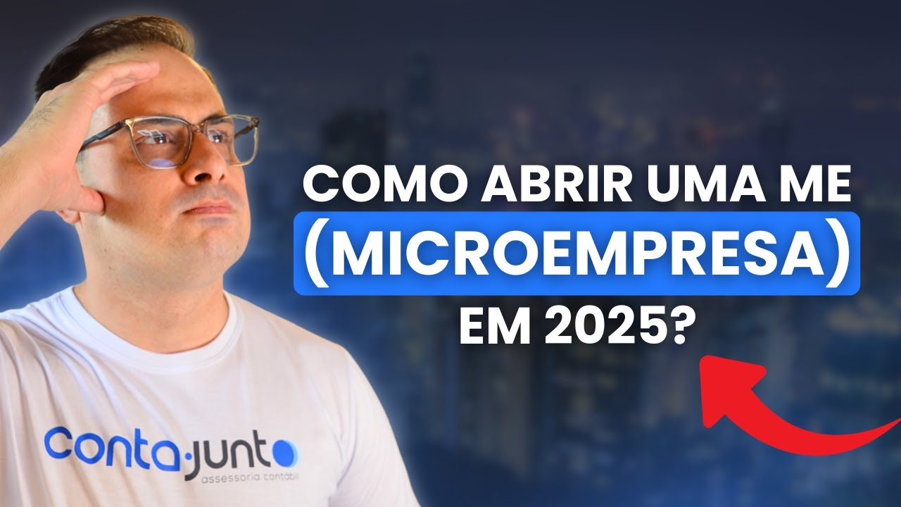 COMO ABRIR UMA ME MICROEMPRESA EM 2025? PASSO A PASSO COMPLETO