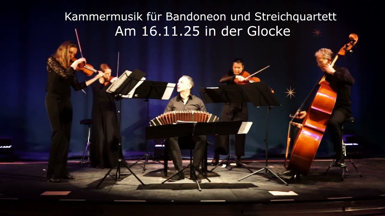 Kammermusik aus Argentinien - Werke f&uuml;r Bandoneon und Streichquartett