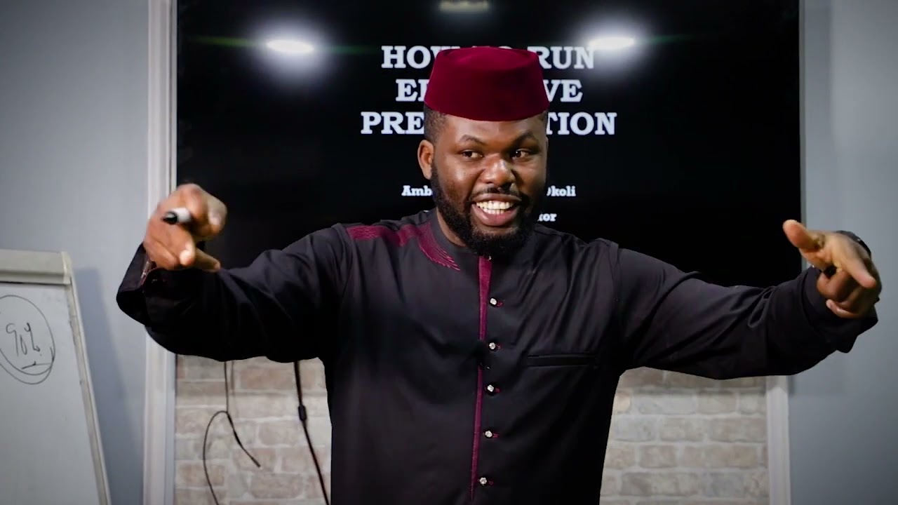 HOW TO RUN EFFECTIVE PRESENTATION BY AMB. DR. M. OKOLI