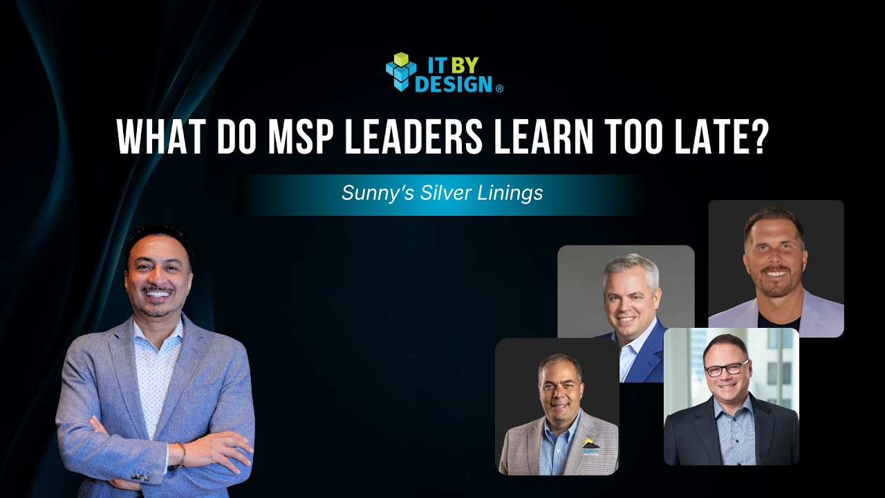 The Hard Truth About Scaling an MSP: Leadership, AI, Private Equity & Letting Go