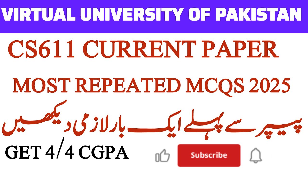 CS611 Current Paper 2025 | Most Repeated MCQs | Full CGPA Tips | Midterm Preparation