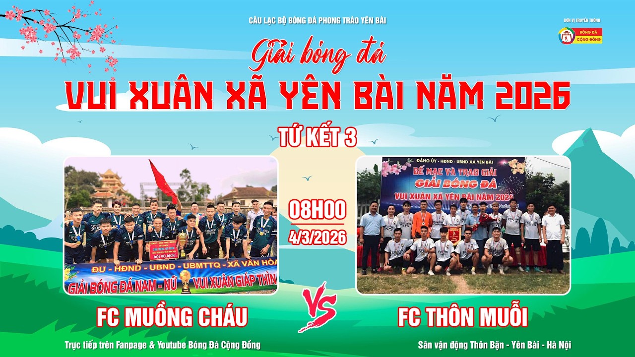 Trực tiếp: FC MUỒNG CHÁU - FC THÔN MUỖI