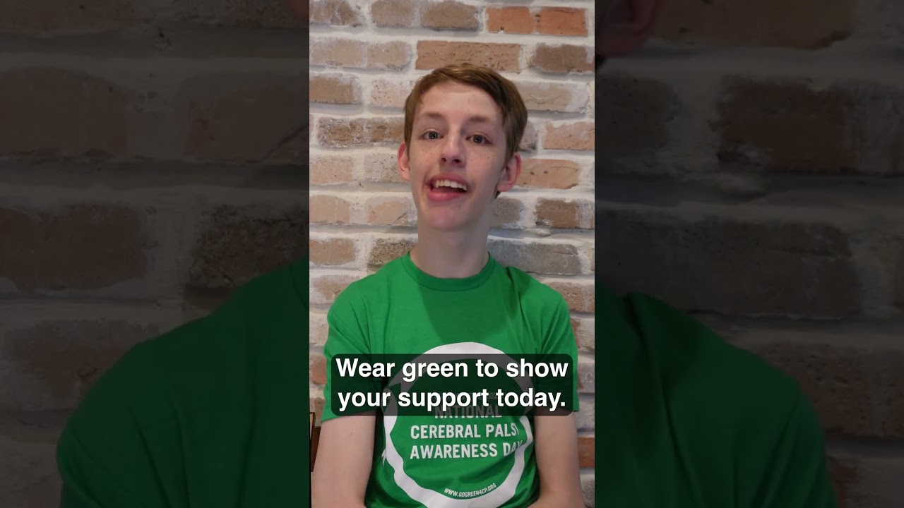 It's National Cerebral Palsy Awareness Day!