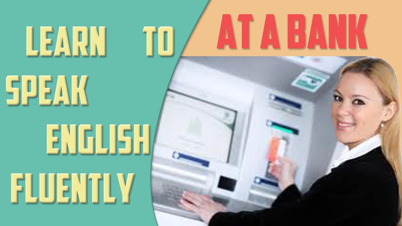 At a bank - Financial English Lesson - English Training Online