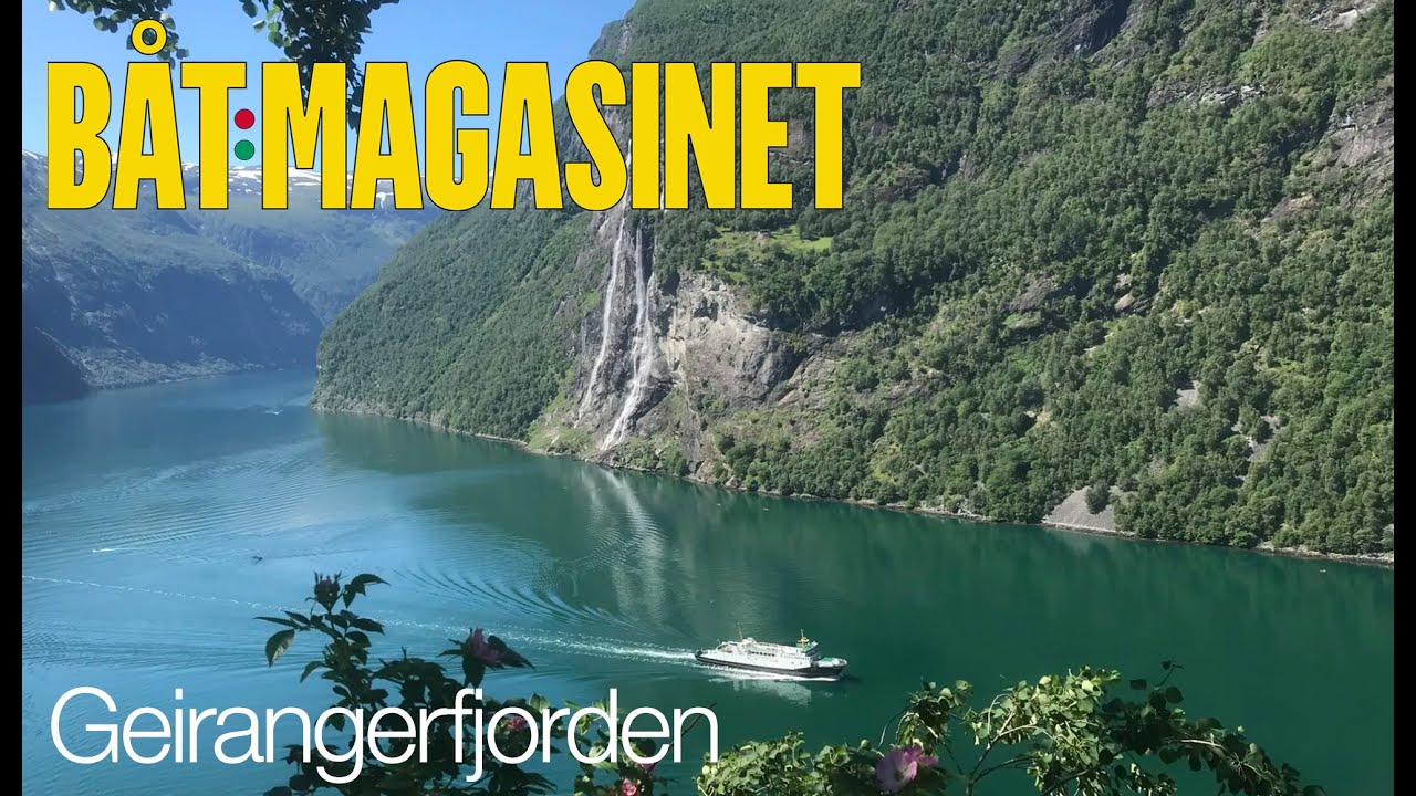 Geirangerfjorden - Verdens vakreste fjordtur