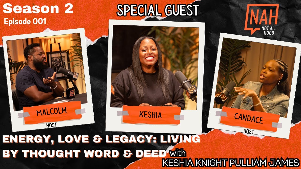 Energy, Love & Legacy: Living By Thought Word & Deed W/ Keshia Knight Pulliam  S2 EP1 #cosbyshow