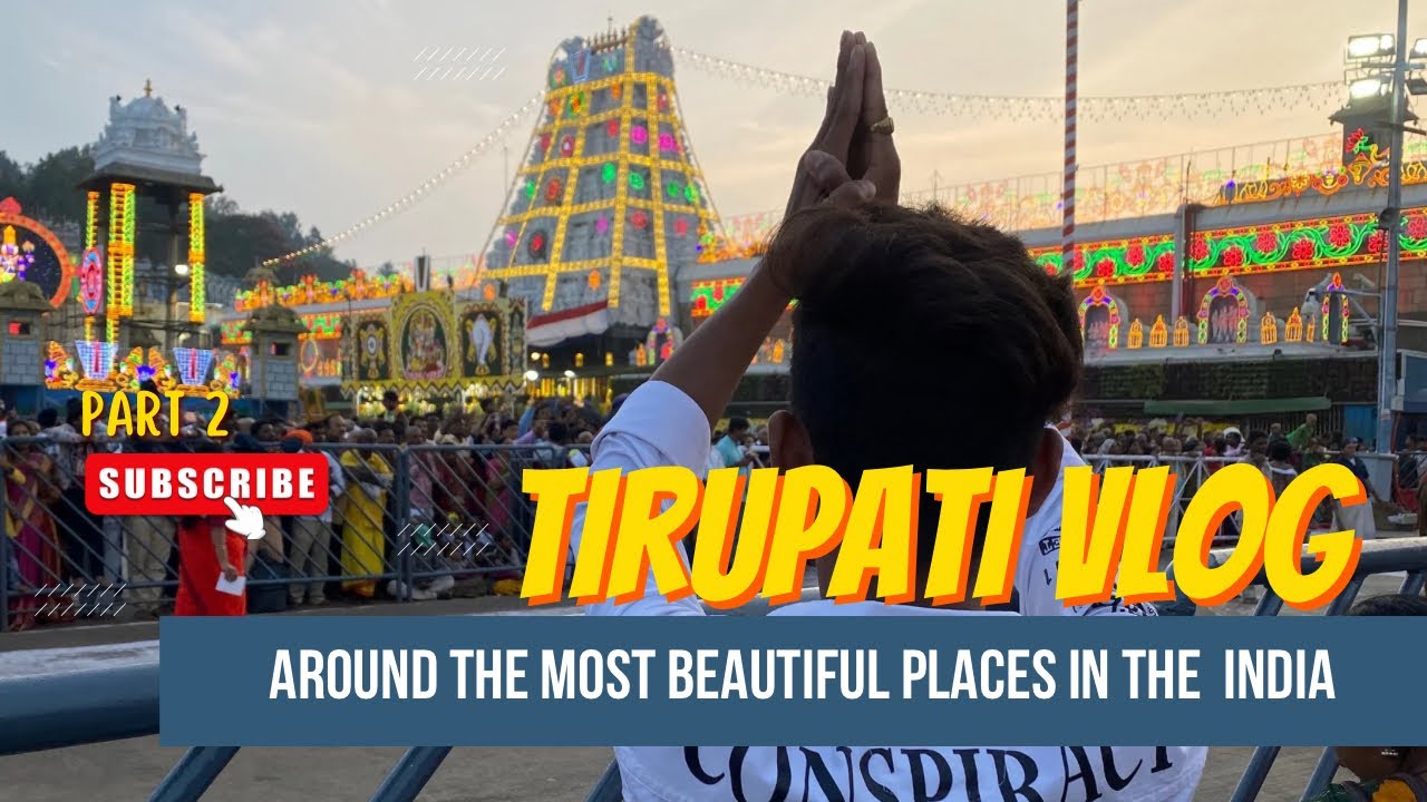 Tirupati Balaji Temple Darshan vlog 🙇🏻‍♂️❤️|| PART 2 🔥|| #youtube #travel #youtubeshorts #viral