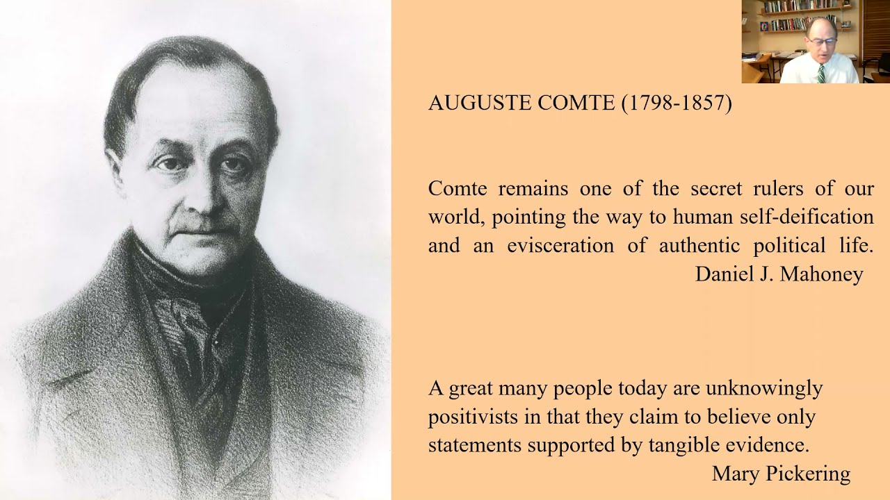 The Common Good- A Secret Ruler of Our Time: Auguste Comte&rsquo;s Legacy