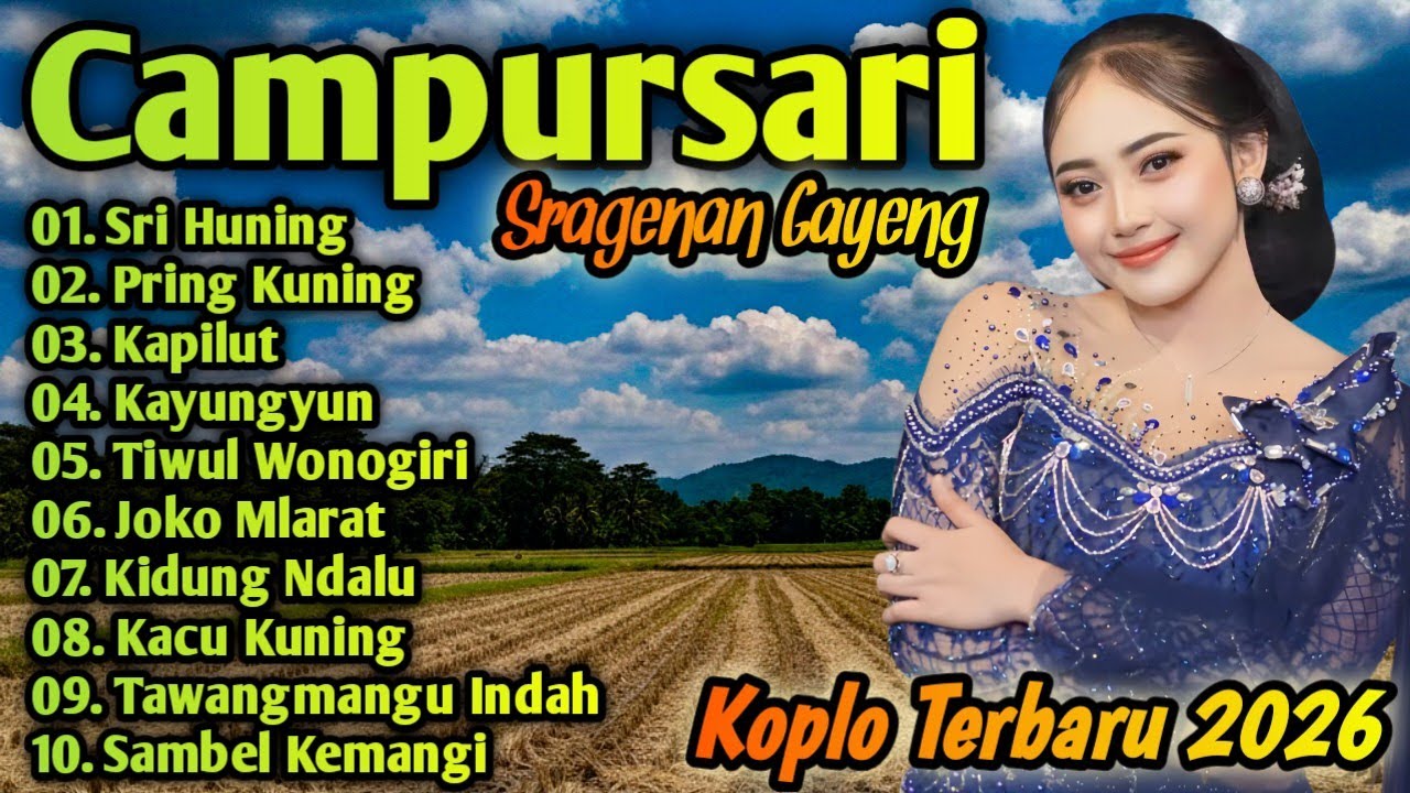 CAMPURSARI SRAGENAN TERBARU ~ KOPLO GAYENG FULL BASS || TOMBO KESEL SRAGENAN CAMPURSARI KOPLO 2026 