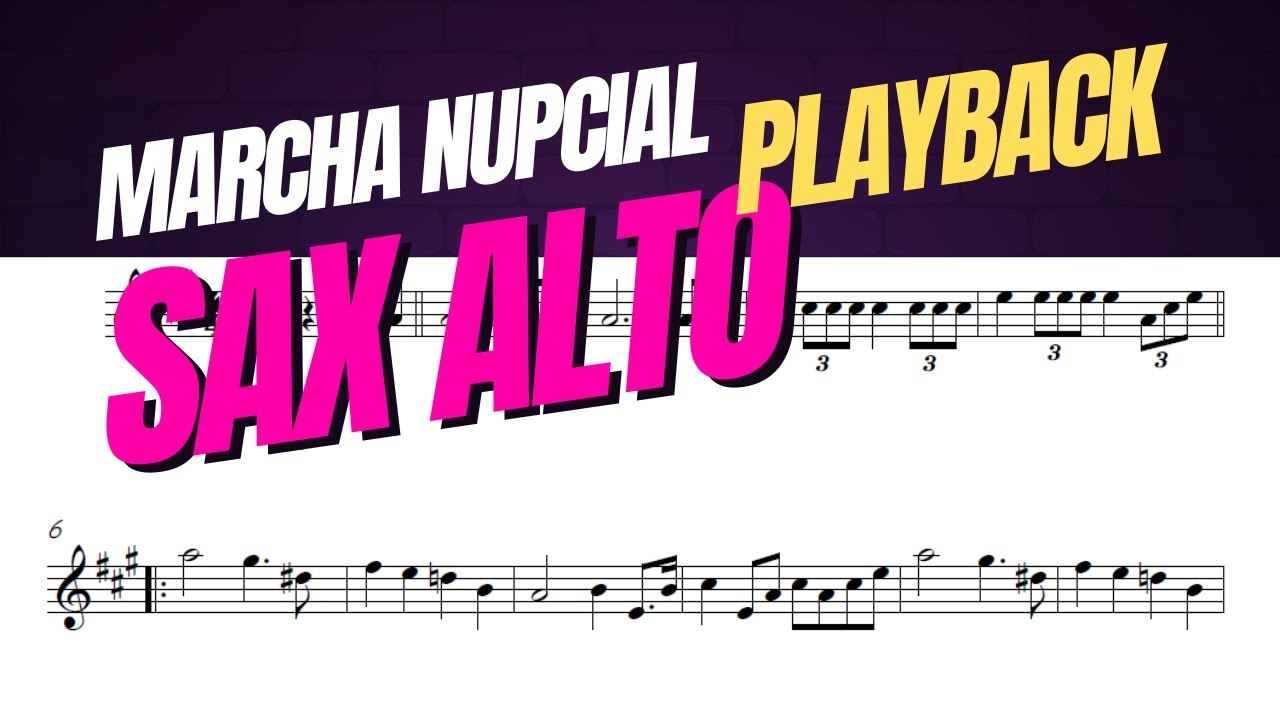 MARCHA NUPCIAL | SAX ALTO | PLAYBACK