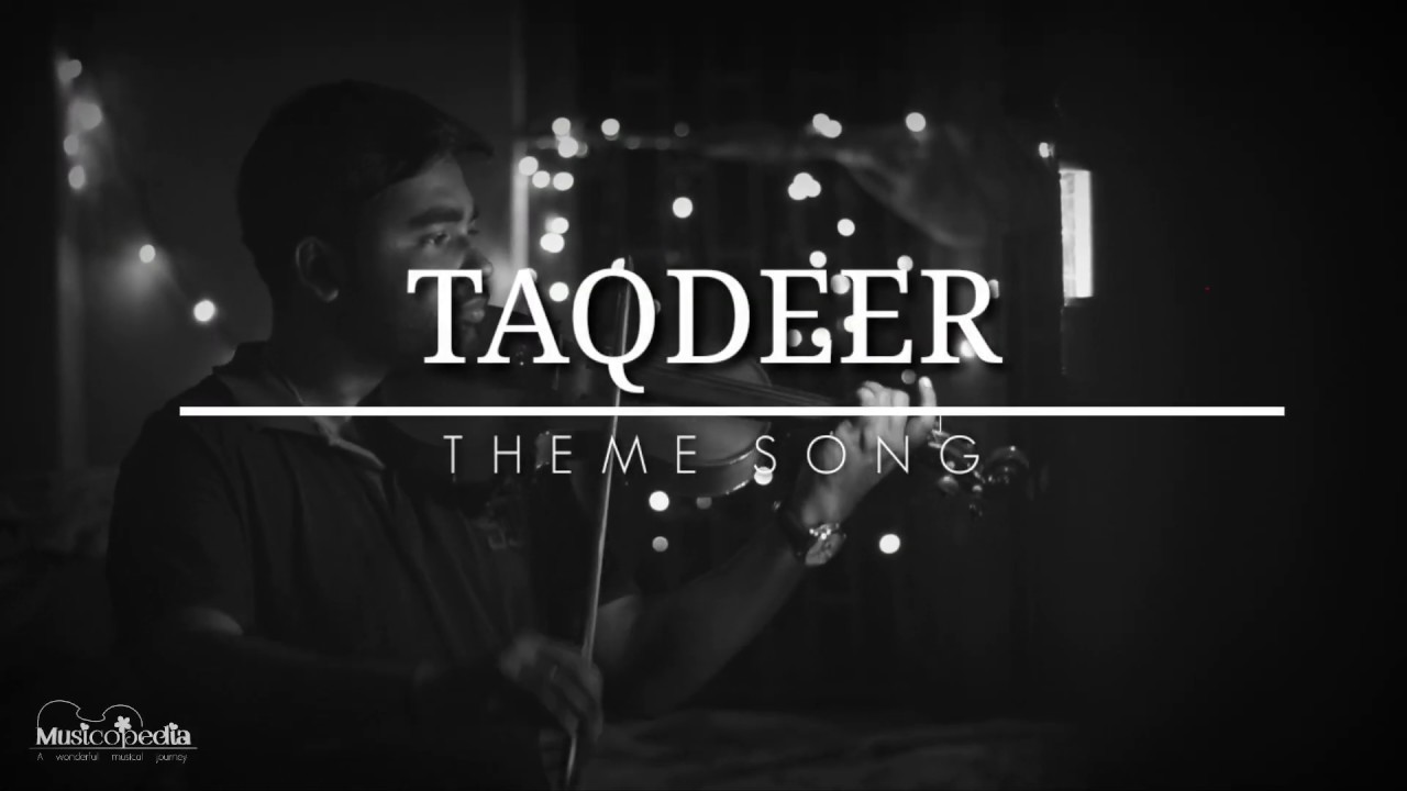 Taqdeer Theme Song Cover ❤💙 - violin (Instrumental) 💕Anup Kumar Paul💕
