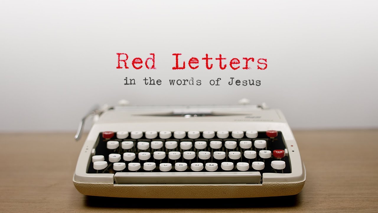 Red Letters Week 4
