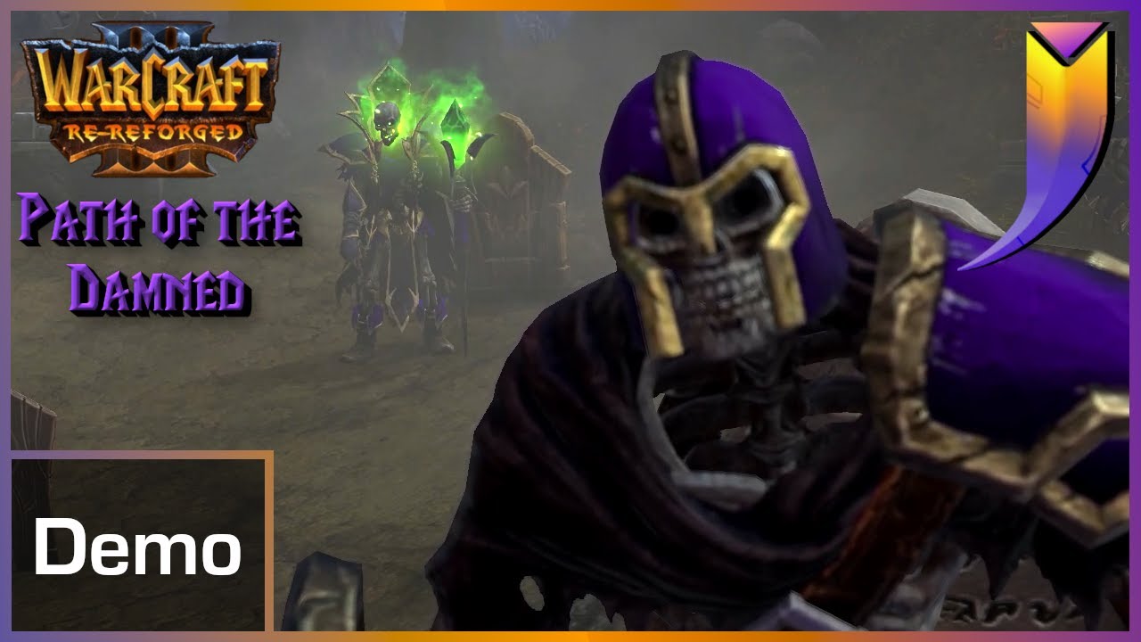 Trying the Latest Warcraft 3: RE-Reforged! (Path of the Damned)