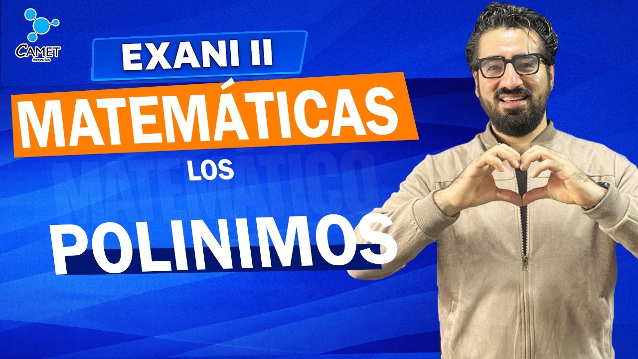 Polinomios EXANI II 2026 | Reactivos tipo examen en vivo