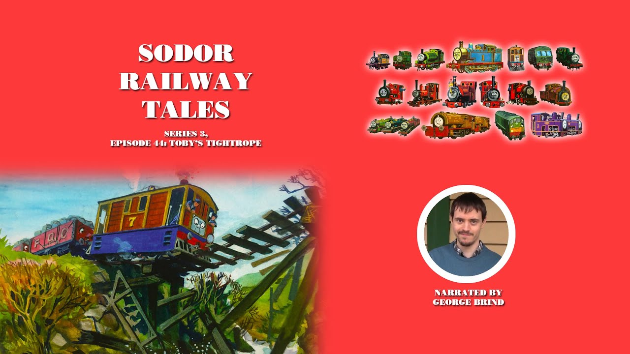 Sodor Railway Tales | Series 3 | Episode 44: Toby’s Tightrope