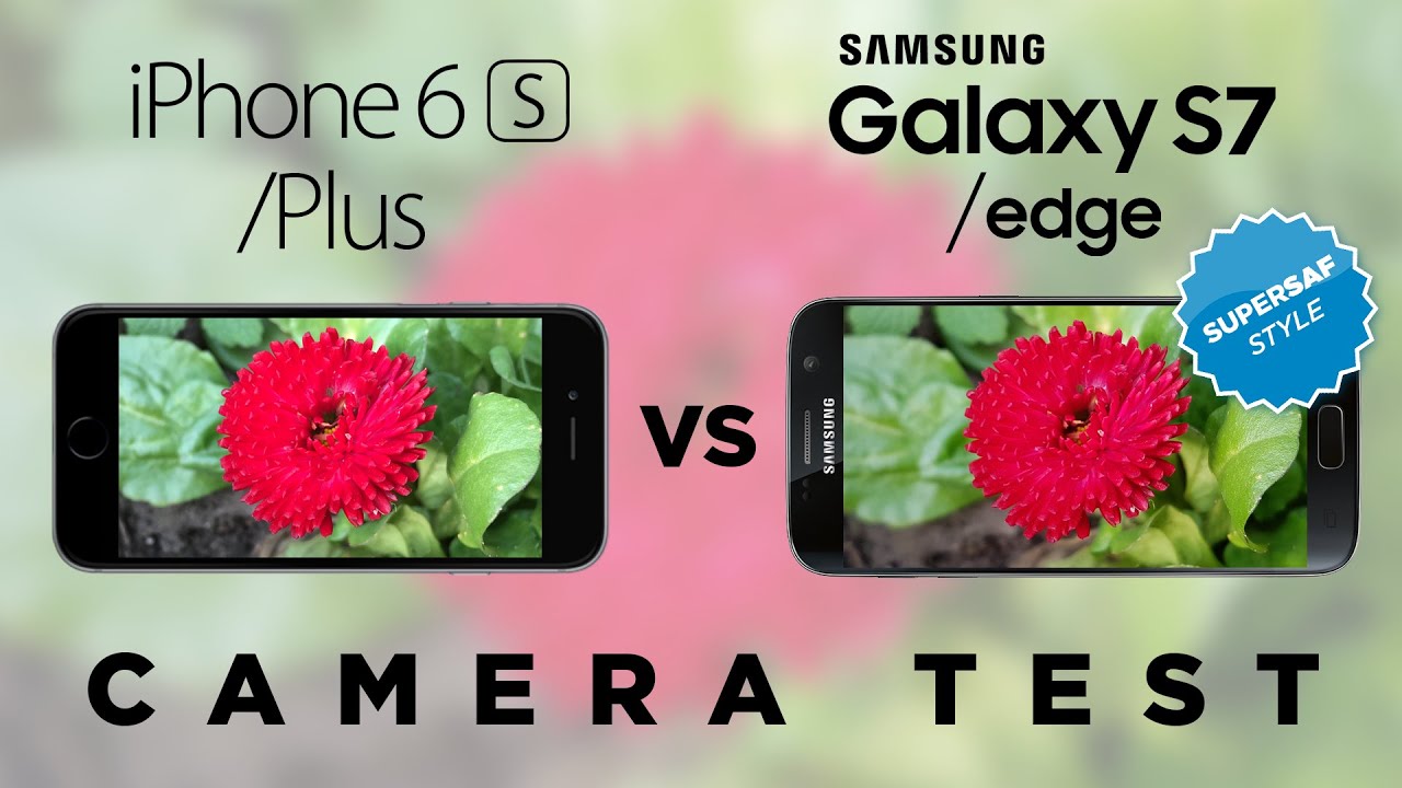 Сравнение тестов камер Samsung Galaxy S7 и iPhone 6s