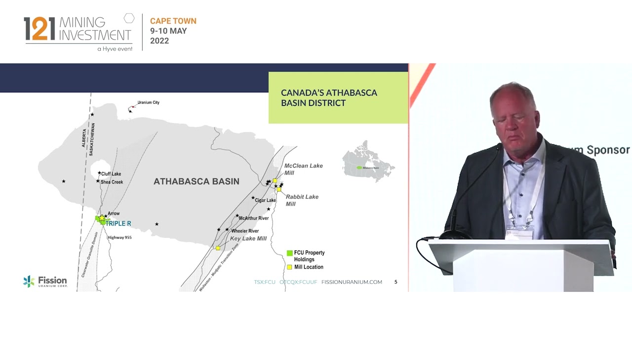 Presentation: Fission Uranium - 121 Mining Investment Cape Town May 2022