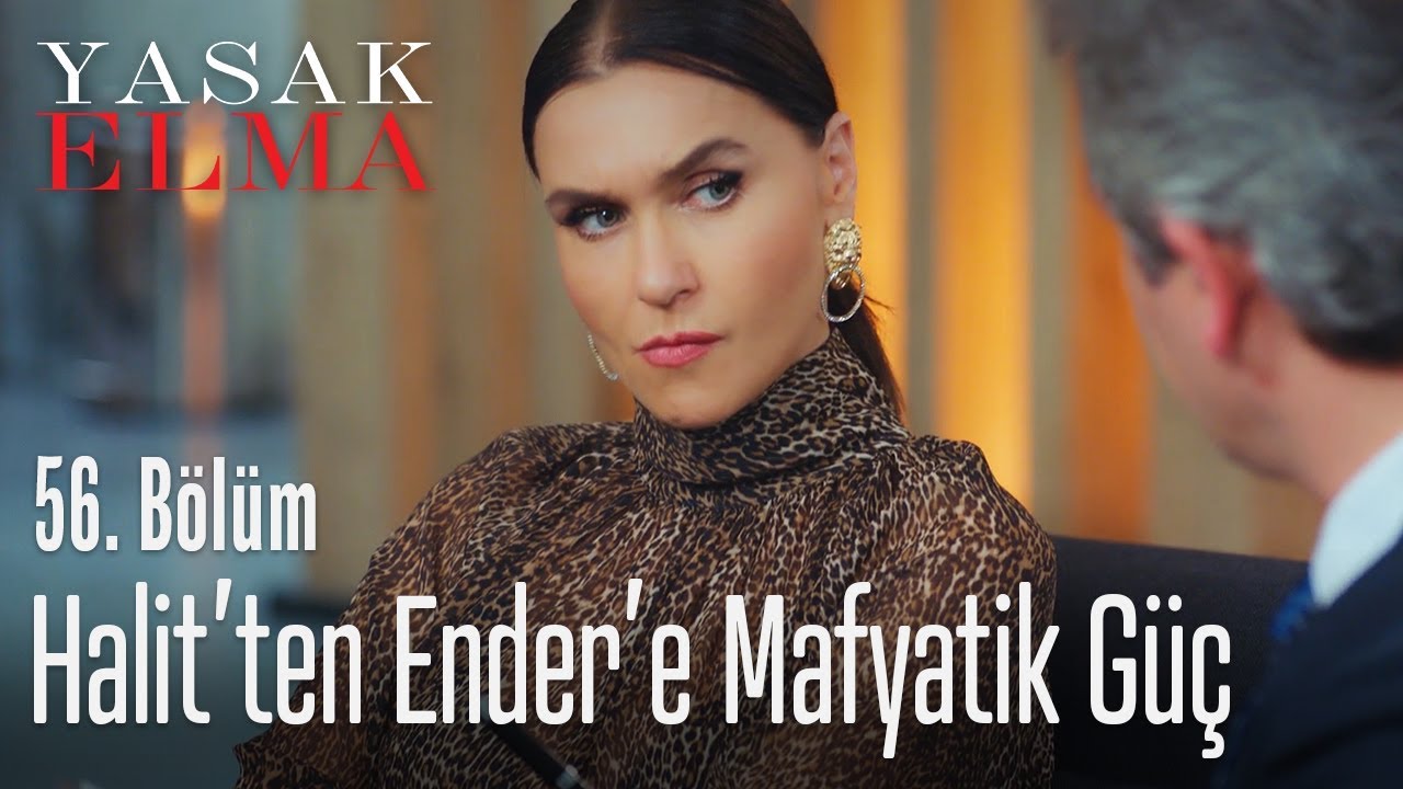 Halit ne zaman mafya oldu? - Yasak Elma 56. Bölüm