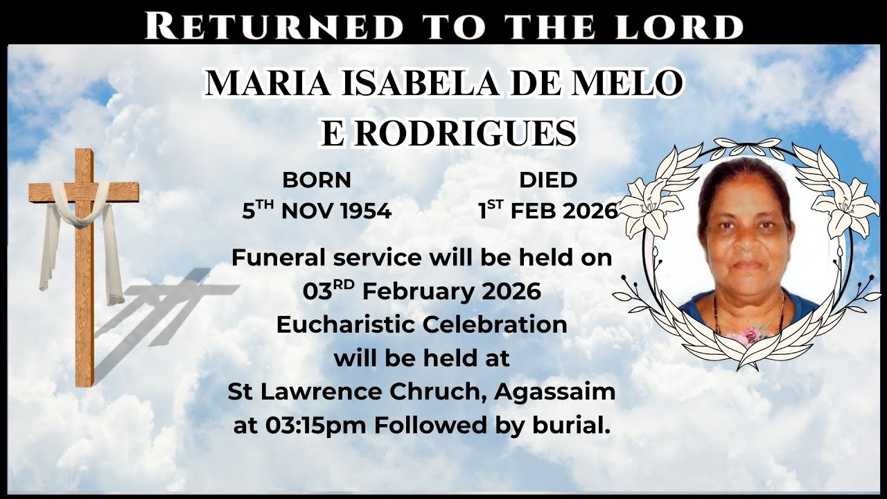 LIVE | FINAL JOURNEY OF MARIA ISABELA  RODRIGUES | 3 FEB 2026 |  ST LAWRENCE CHURCH, AGASSAIM