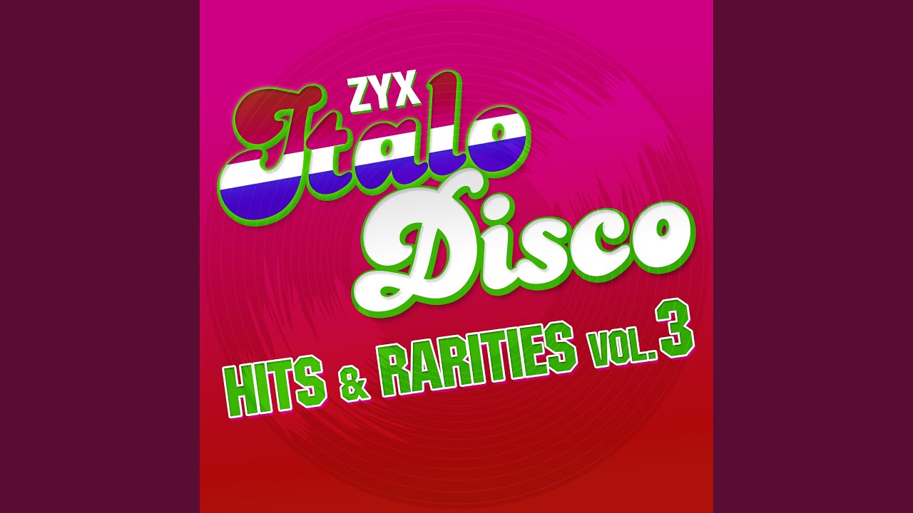 Zyx Italo Disco: Hits & Rarities Vol. 3 (Continuous Dj Mix)