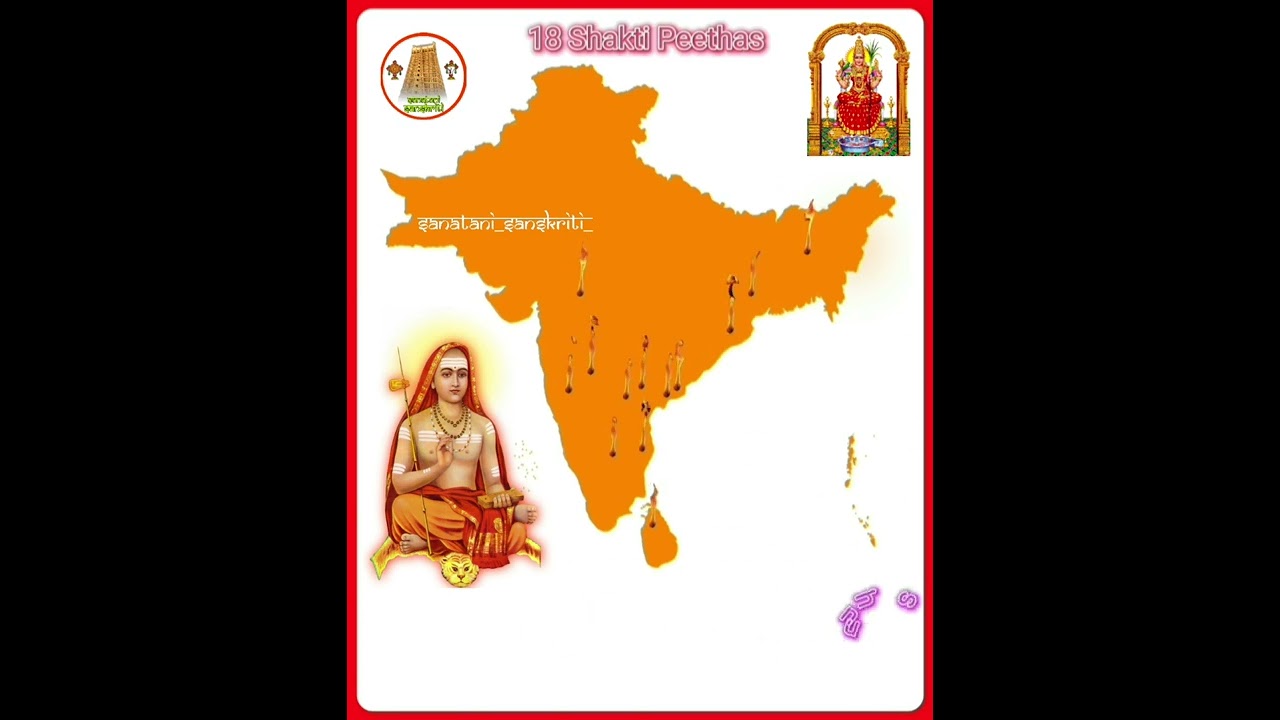 Ashta Dasha Maha Shakti Peethas | 18 Maha Shakti Peethas | Shaktipeeth| Devi Sati|Adi Shankaracharya