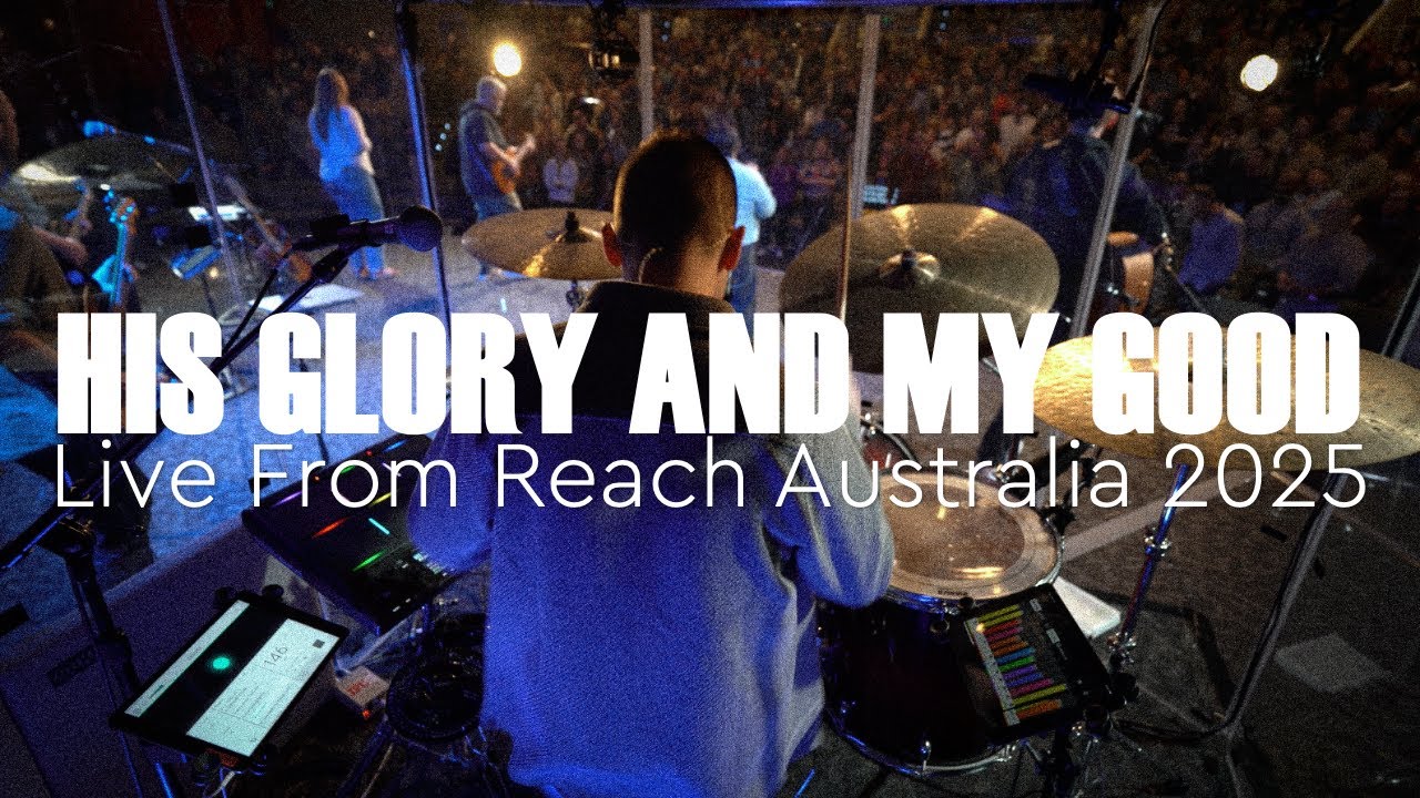 His Glory and My Good Drum Cover || CityAlight || Live from Reach Australia 2025