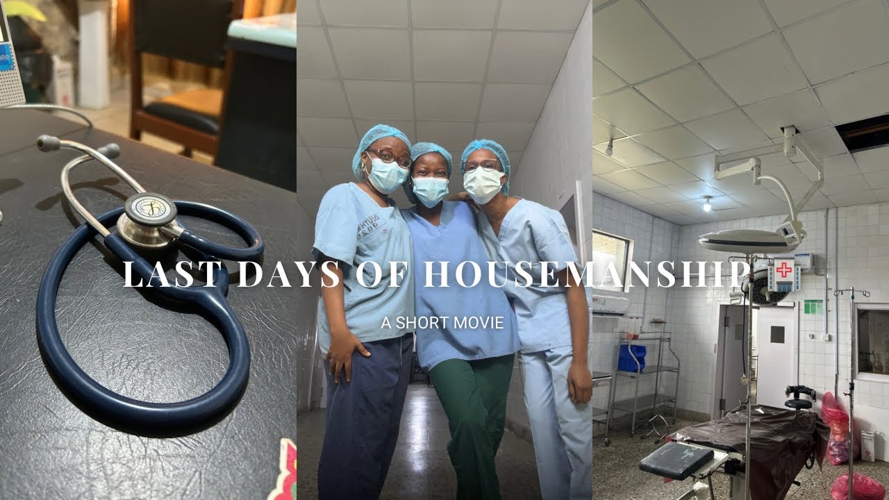 Last Days of Housemanship | Theater, Clinic & Ward Rounds 👩‍⚕️🩺🥼