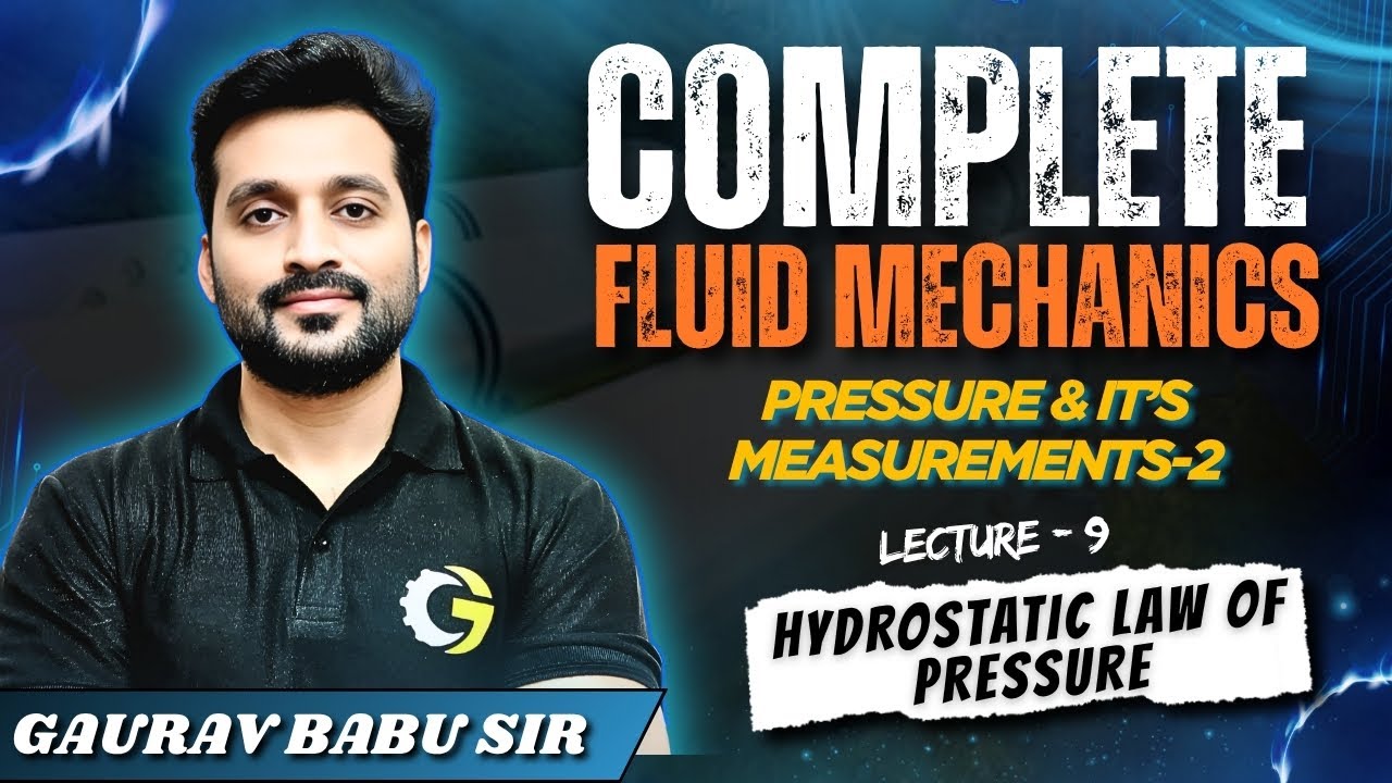 L - 9 | Pressure & It's Measurements-2 | Fluid Mechanics | SSC JE | RRB JE | #gauravbabu