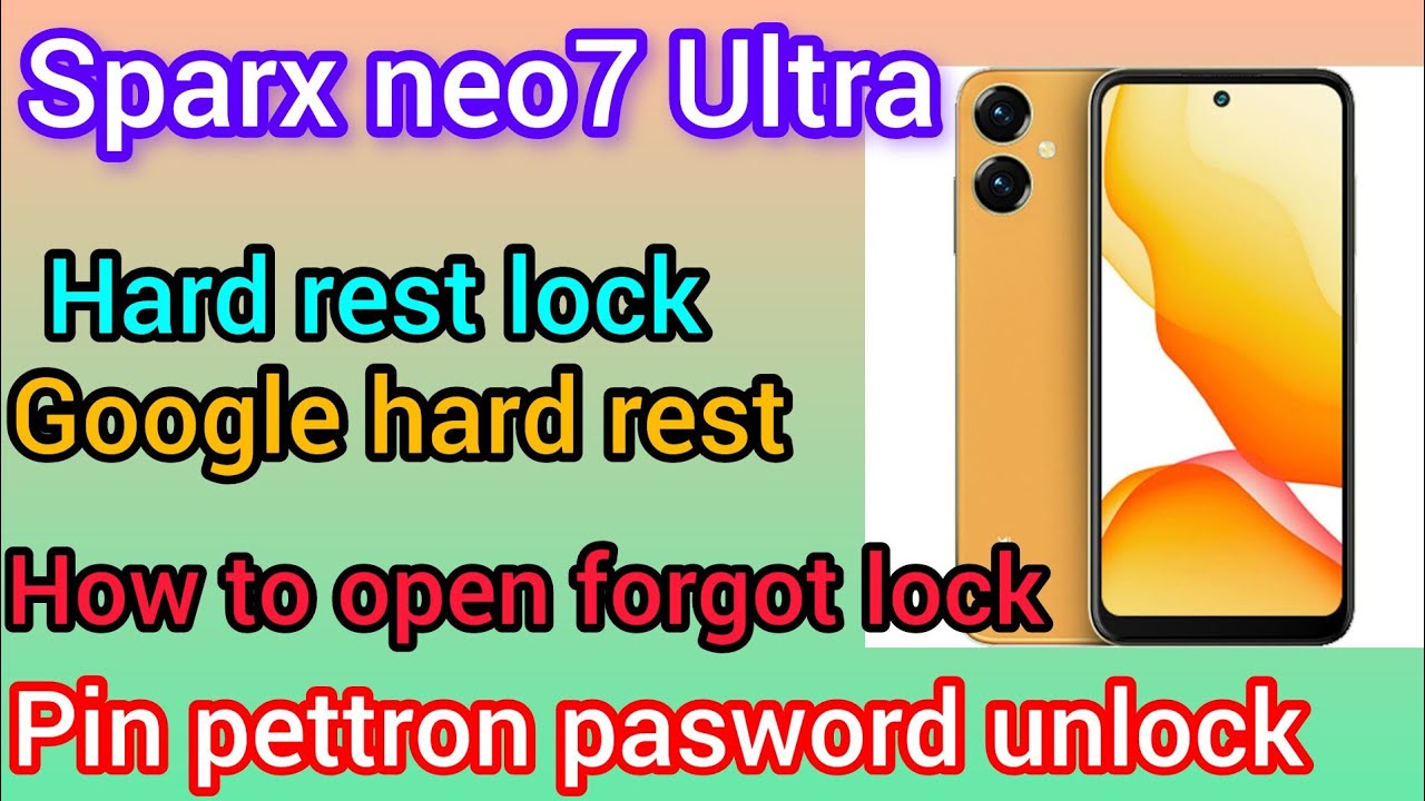 how to sparx neo 7 ultra reset/ hardreset/Sparx neo 7 ultra ka lock kese tode(@Mobiledoctor116)