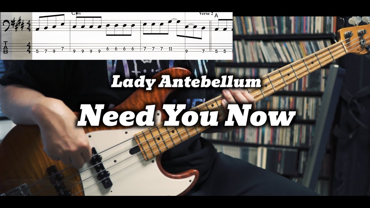 Lady Antebellum - Need You Now (Bass Cover) TABS in Video