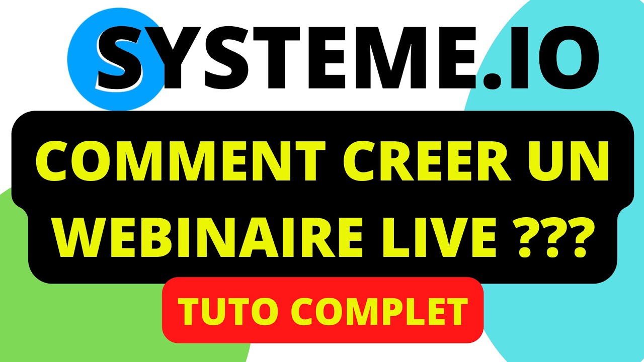 WEBINAIRE - Comment cr&eacute;er un webinaire LIVE avec Syst&egrave;me.io ?
