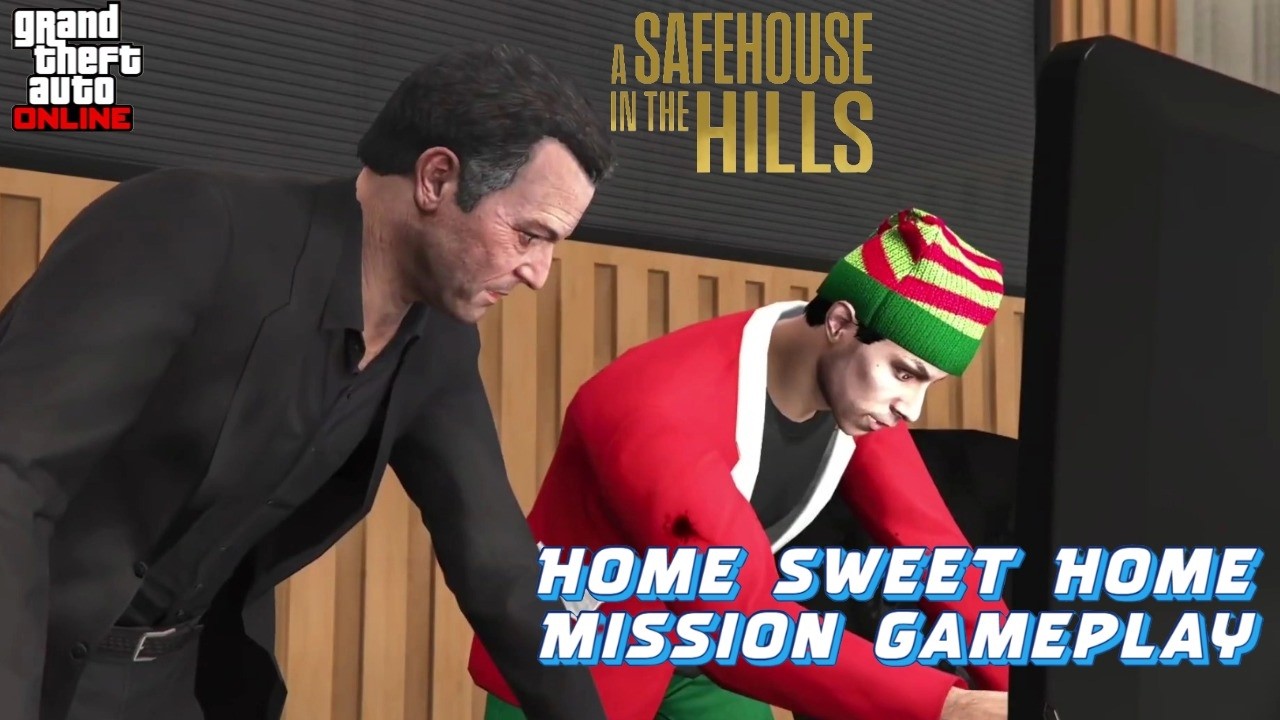 Home Sweet Home Mission Gameplay GTA Online