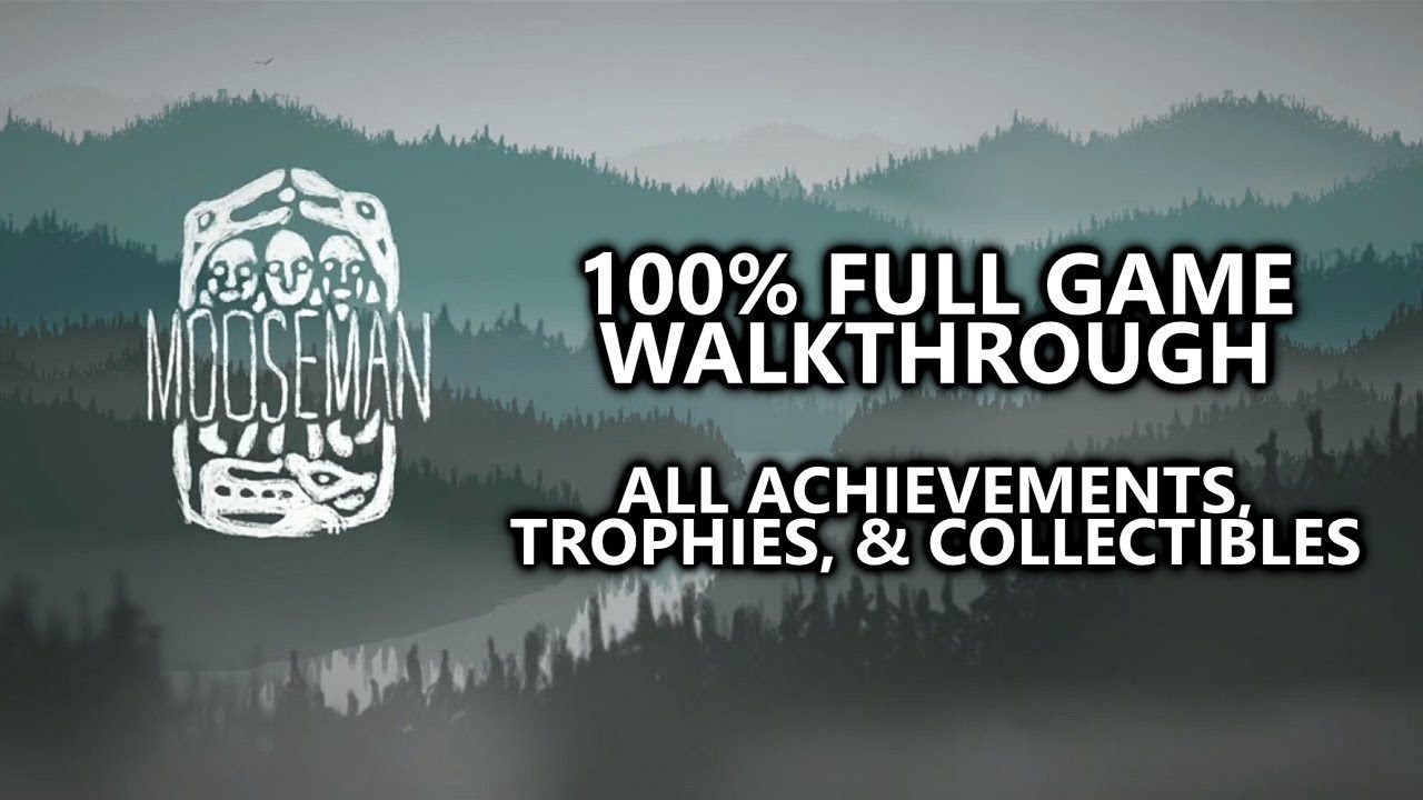 The Mooseman - 100% Full Game Walkthrough - All Achievements/Trophies & Collectibles (Artefacts)