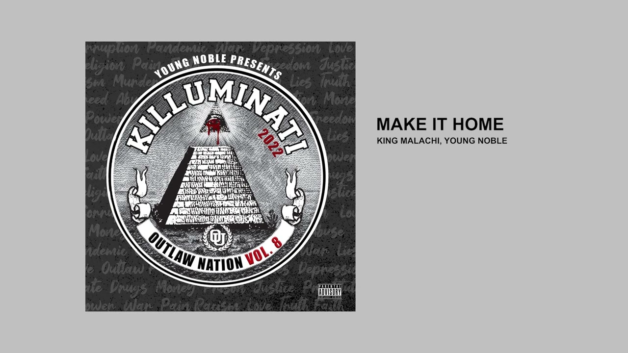 Make It Home - King Malachi, Young Noble