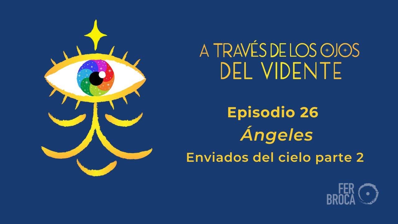 &Aacute;ngeles - Enviados del cielo parte 2
