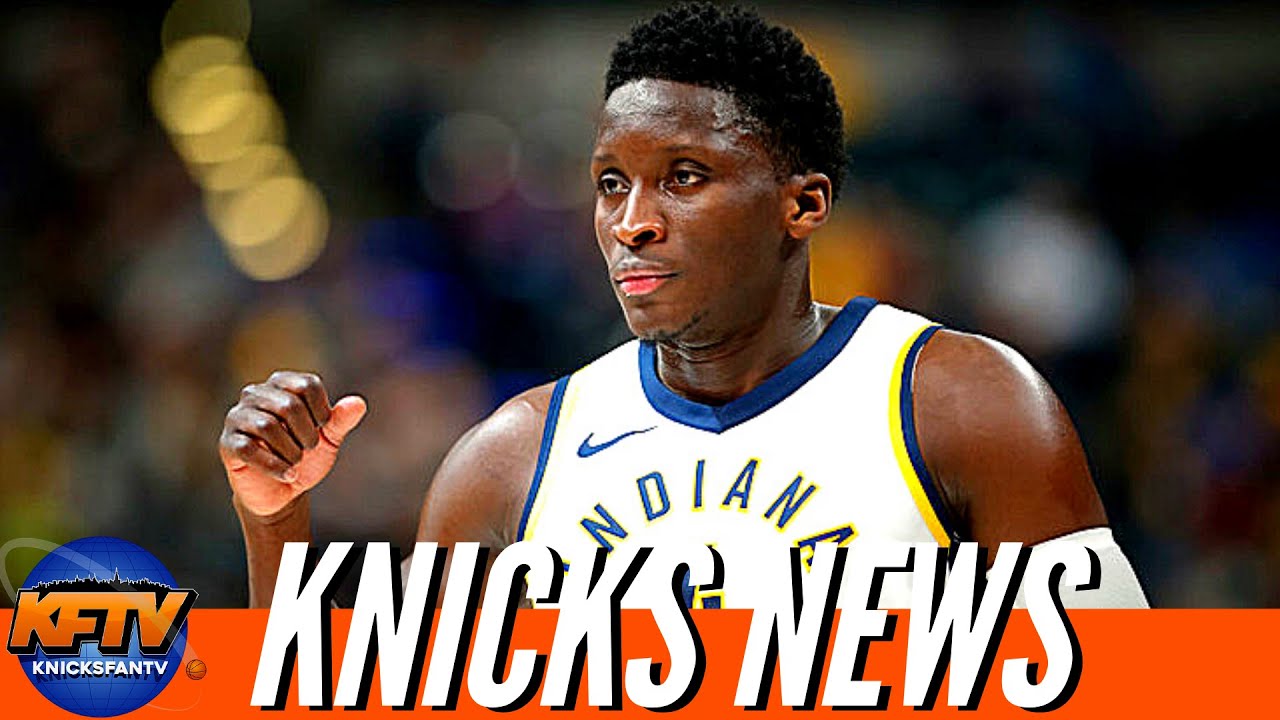Knicks Trade Rumor: Victor Oladipo Wants Out Of Indiana, Will The Knicks Bite?!