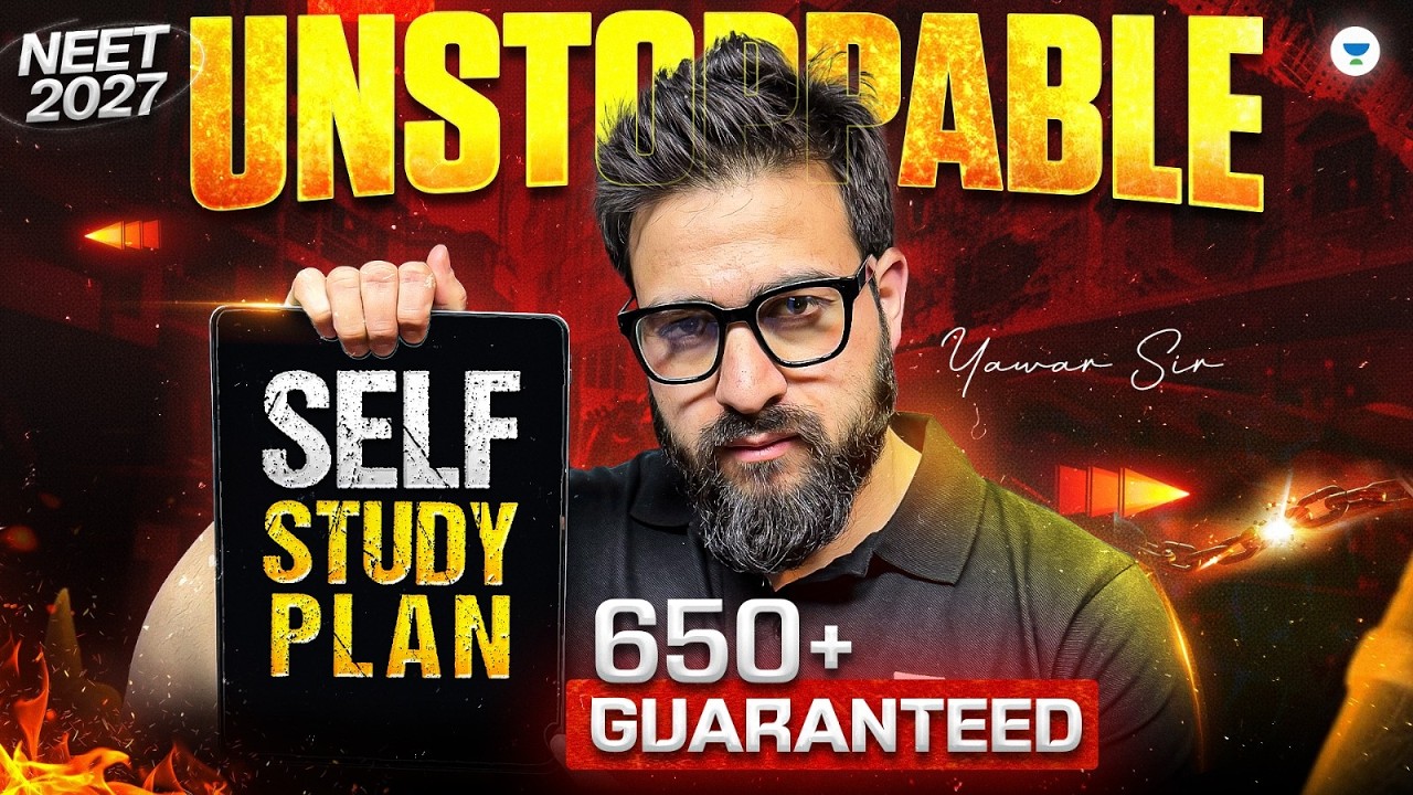 NEET 2027 : Proven 650+ Self Study Plan | 100% Guaranteed | Yawar Manzoor