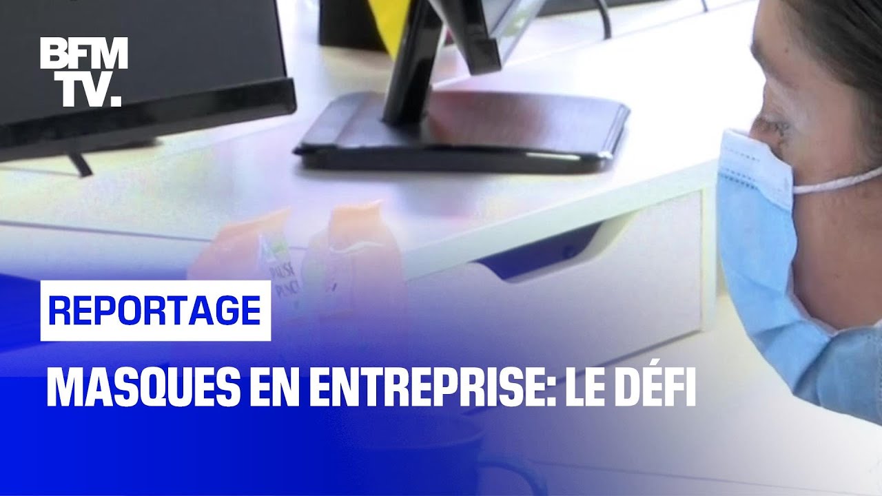 Masques en entreprise: le défi