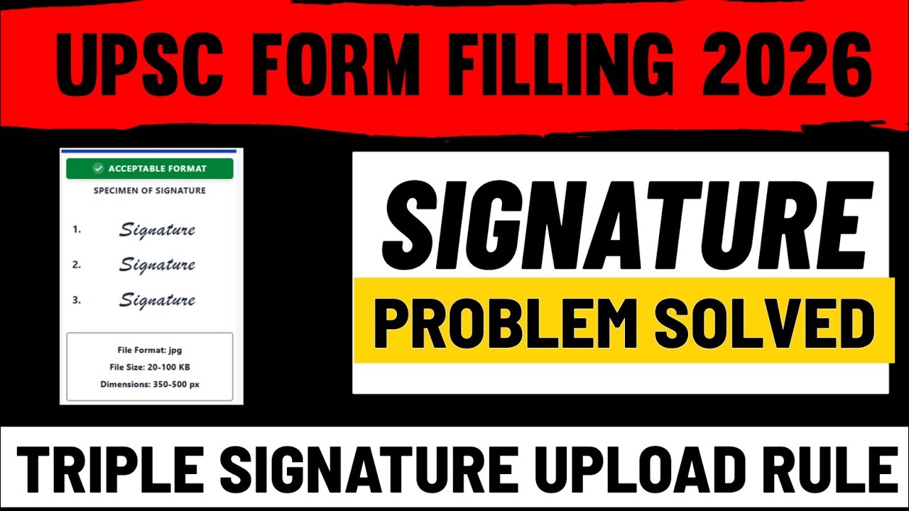 UPSC 2026 Form Signature Upload | How to fill UPSC form | Signature in UPSC Form 2026 | IAS FORM