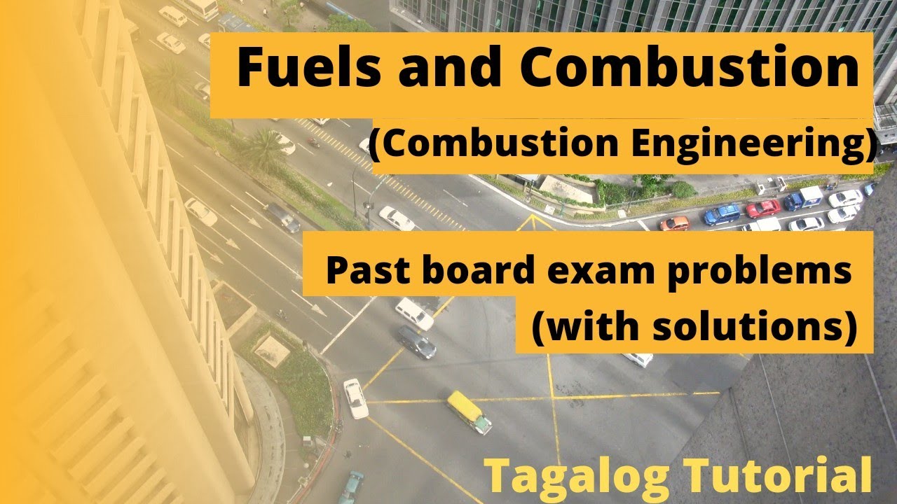FUELS & COMBUSTION | PAST BOARD EXAM PROBLEMS WITH SOLUTIONS | COMBUSTION ENGINEERING