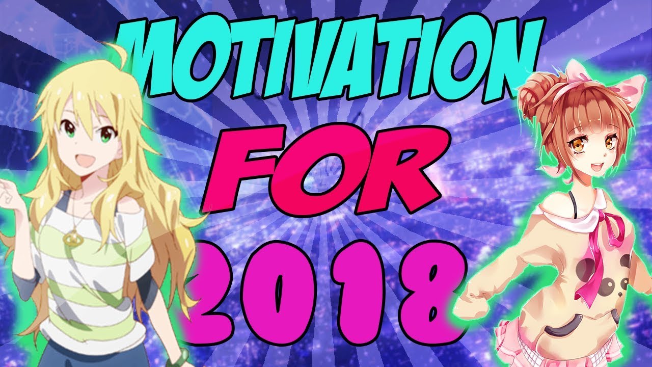 Motivation For 2018 !!!