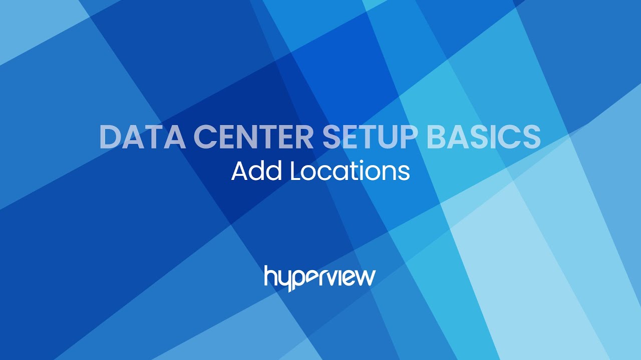 Data Center Setup Basics: How to Add Locations