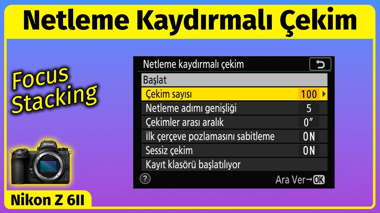 Netleme Kaydırmalı &Ccedil;ekim Nasıl Yapılır? | Focus Stacking Nasıl Yapılır? | Nikon Z6 ii |