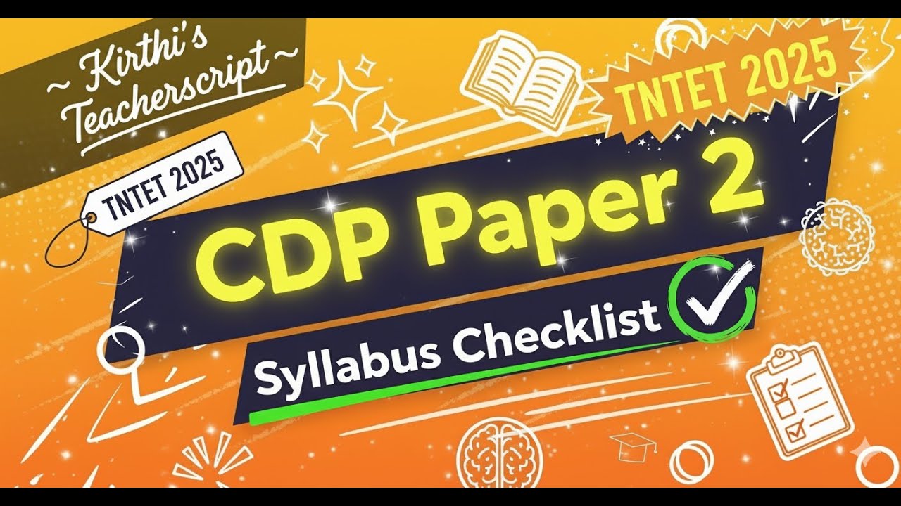 👉TNTET -  “CDP Paper 2 Syllabus 2025 ✅ Complete Unit-wise Checklist + Notes & Reference Books