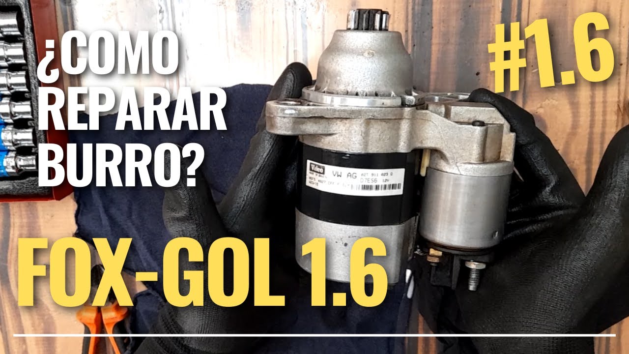 ¿Cómo reparar el BURRO o MOTOR DE ARRANQUE en Volkswagen 1.6?