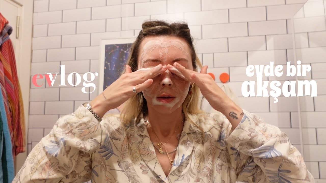 EVVLOG || BENİMLE BİR AKŞAM RUTİNİ 🌙 🍽️