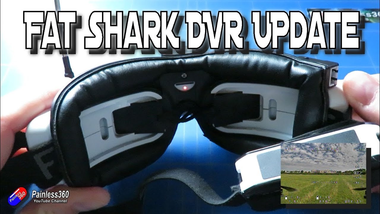 Fat Shark DVR Update: Why bother and what it fixes