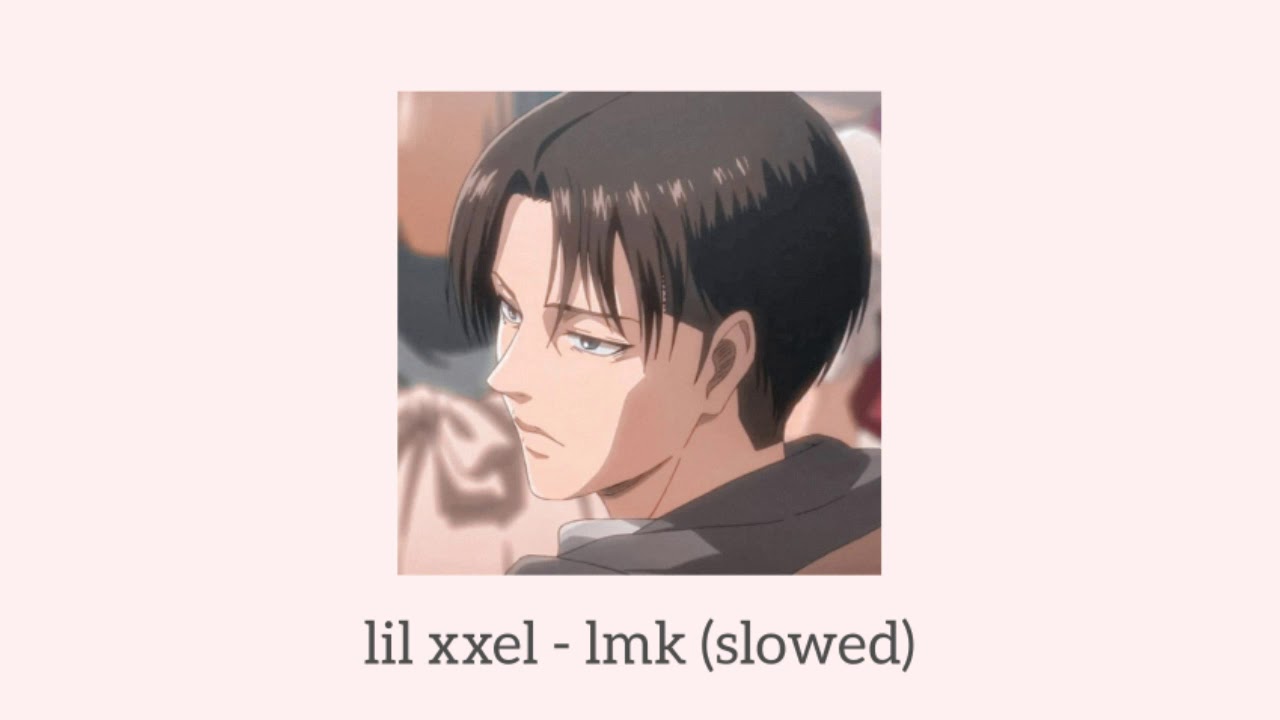 Lil Xxel - Lmk (𝐬𝐥𝐨𝐰𝐞𝐝 𝐝𝐨𝐰𝐧)